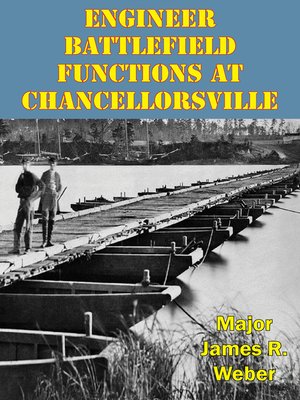 cover image of Engineer Battlefield Functions At Chancellorsville